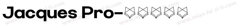 Jacques Pro字体转换